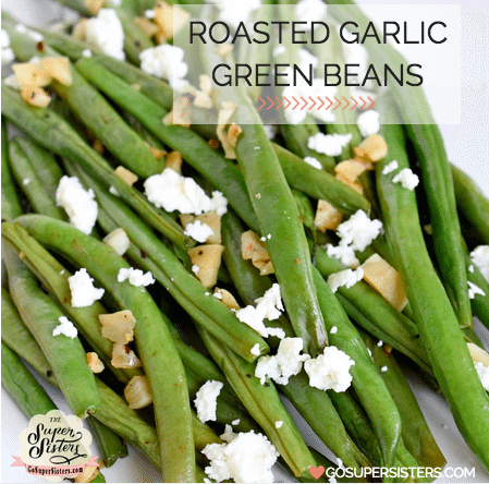 roasted garlic green beans