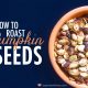 how-to-roast-pumpkin-seeds