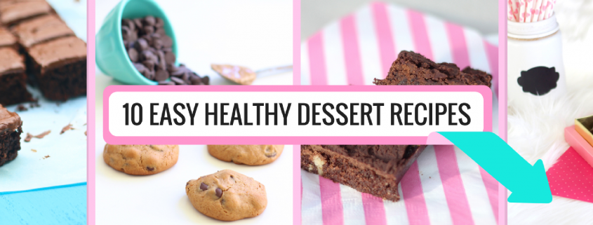 10 Easy, HealthyDessert Recipes